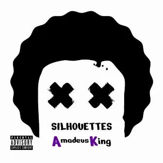 Silhouettes EP by Amadeus King