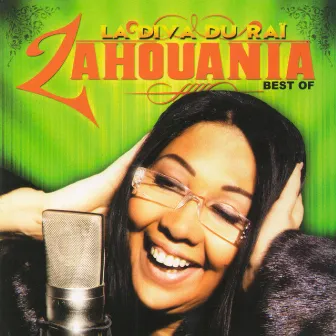 La diva du raï (Best of) by Zahouania