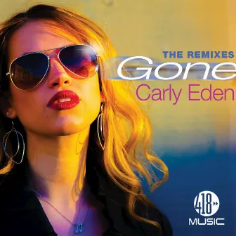 Gone (The Remixes) by Carly Eden