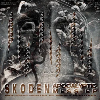 Apocalyptic Mess EP by Skoden