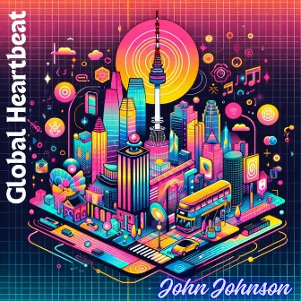 Global Heartbeat by John Johnson