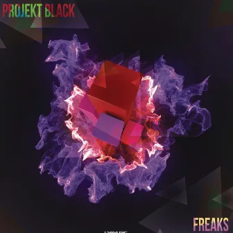 Freaks by Projekt Black