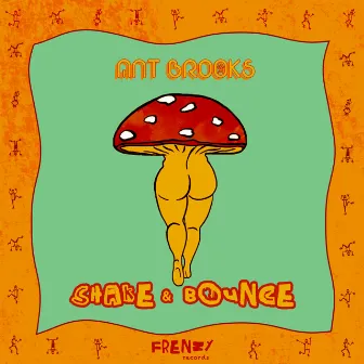 Shake & Bounce by Ant Brooks