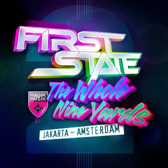 The Whole Nine Yards 2 (Jakarta - Amsterdam) by First State