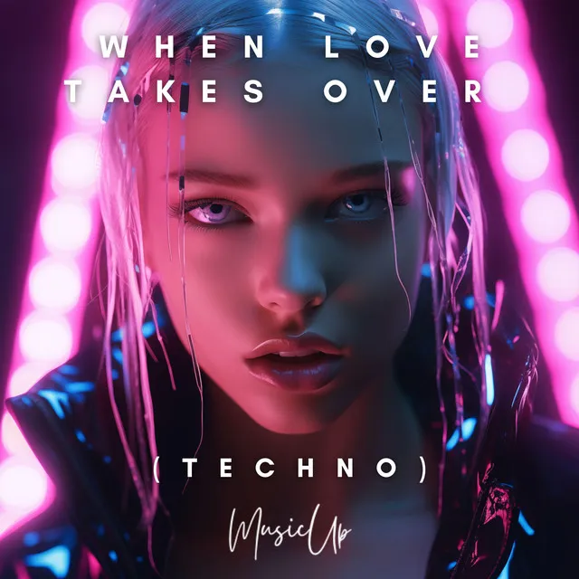 When Love Takes Over - Techno Version