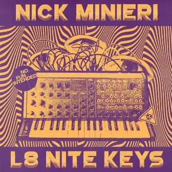 L8 Nite Keys by Nick Minieri