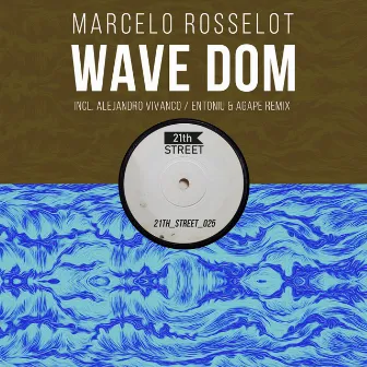 Wave Dom EP by Marcelo Rosselot