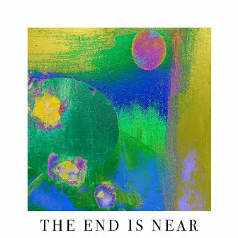 The End Is Near by Anemonen