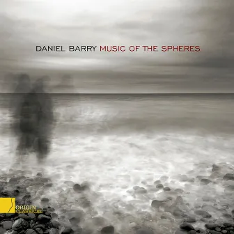 Music of the Spheres by Daniel Barry