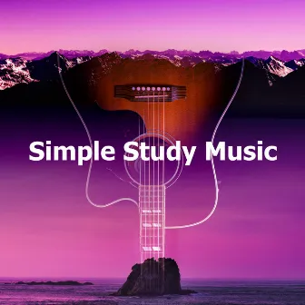 Simple Study Music by Instrumental Relaxation