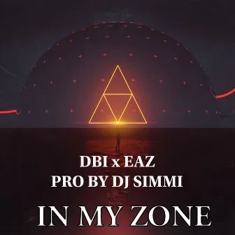 In My Zone by DJ Simmi