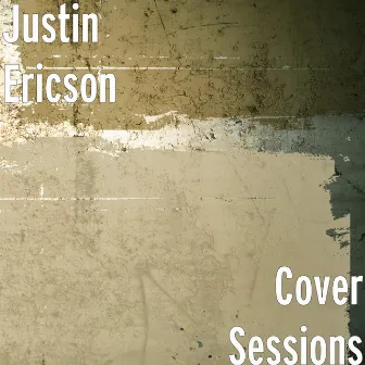 Cover Sessions by Justin Ericson