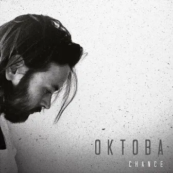 CHANCE by Oktoba