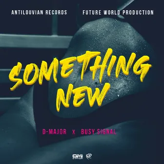 Something New by Retlaw Tha Future