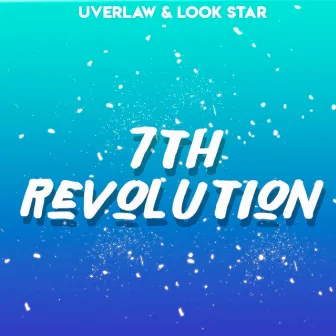 7th Revolution by Uverlaw