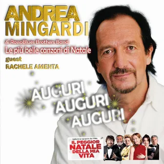 Auguri Auguri Auguri by Andrea Mingardi