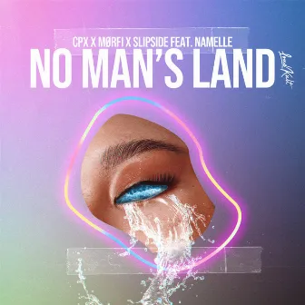 No Man's Land by SLIPSIDE