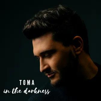 In The Darkness by ToMa