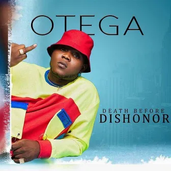 Death Before Dishonor by Otega