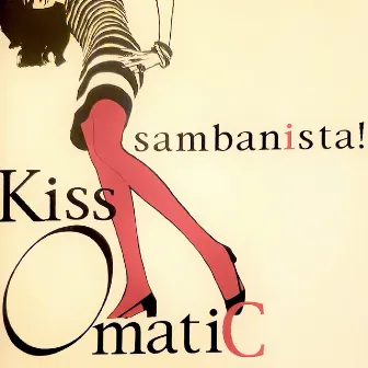 Sambanista! by Kiss-O-Matic