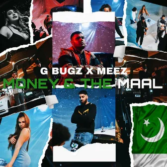 Money & the Maal by G Bugz