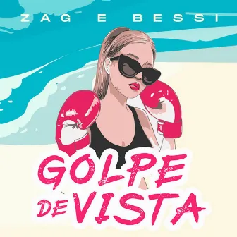 Golpe de Vista by Bessi