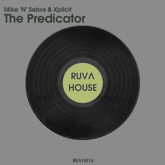 The Predicator by Xplicit