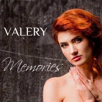 Memories by Valery