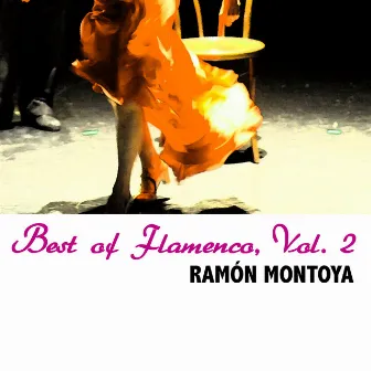 Best of Flamenco, Vol. 2 by Ramon Montoya