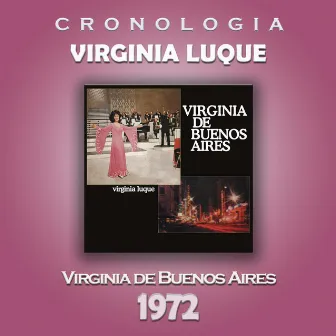 Virginia Luque Cronología - Virginia de Buenos Aires (1972) by Virginia Luque