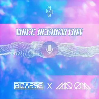 Voice Recognition by BIZARRE