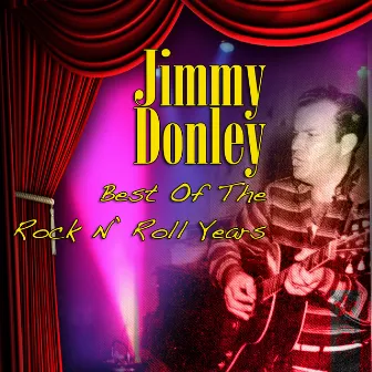 Best Of The Rock N' Roll Years by Jimmy Donley