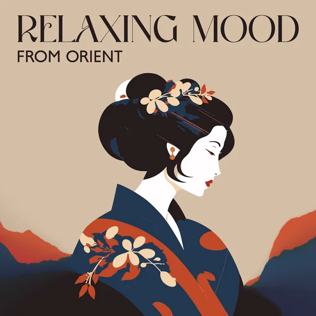 Relaxing Mood From Orient