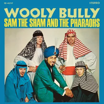 Wooly Bully by Sam The Sham & The Pharaohs