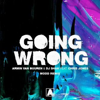 Going Wrong (Modd Remix) by Modd