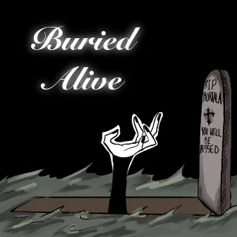 Buried Alive by Mortalia