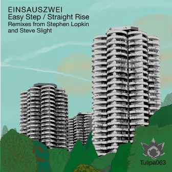 Easy Step / Straight Rise by Einsauszwei