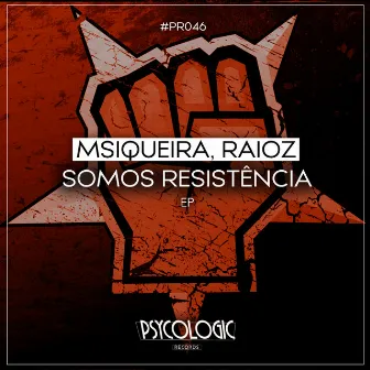 Somos Resistência by MSiqueira