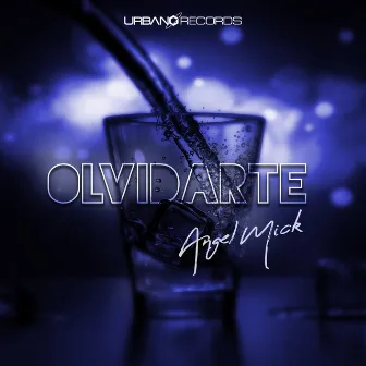 Olvidarte by Angel Mick