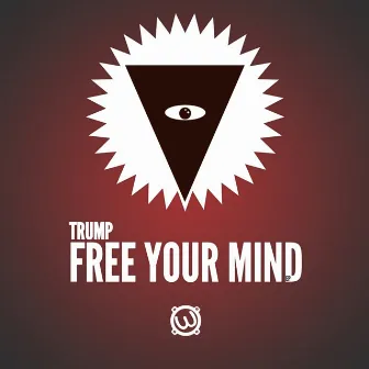 Free Your Mind by Trump