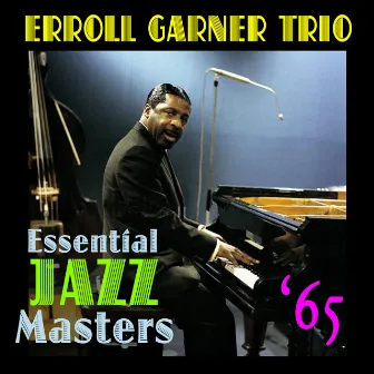 Essential Jazz Masters '56 by Erroll Garner Trio