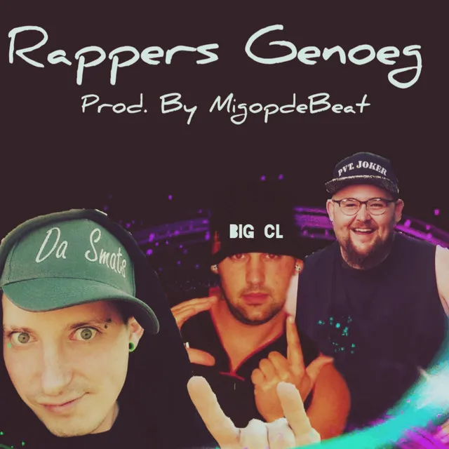 Rappers Genoeg