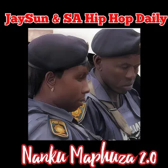 Nanku Maphuza 2.0 (Remix) by JaySun