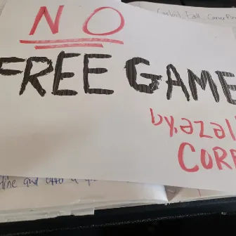 No Free Game by Ezell Corbit