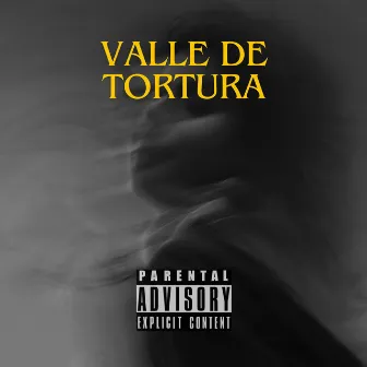 Valle de Tortura by Sopper G