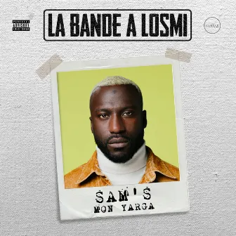 Mon Yarga by La Bande à Losmi