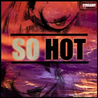 So Hot by Effy Giraffe