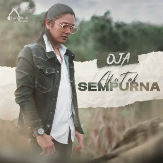 Aku Tak Sempurna by Oja