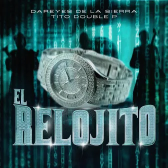 EL RELOJITO by Los Dareyes De La Sierra