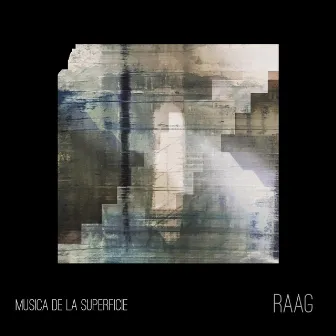 Música de la Superficie by Raag